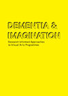 Cover of Dementia & Imagination